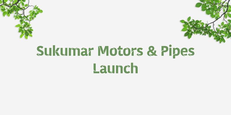 Taro Pumps dealer Sukumar Motors & Pipes launch banner